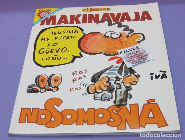 C&oacute;mics: Makinavaja / No somos n&aacute; - El Jueves - Foto 1