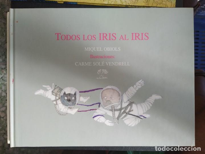 C&oacute;mics: Todos los Iris al Iris - Miquel Obiols / Carme Sol&eacute; Vendrell - Foto 1