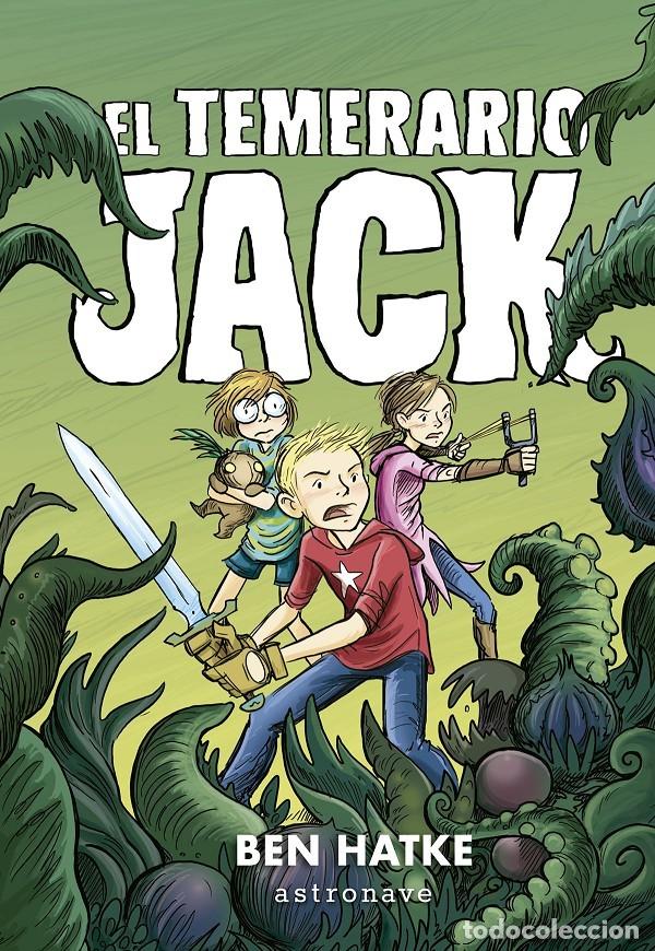 C&oacute;mics: EL TEMERARIO JACK - BEN HATKE&ndash; A ESTRENAR - Foto 1