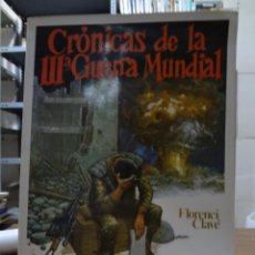 Cómics: CRONICAS DE LA IIIª GUERRA MUNDIAL Nº 28 - FLORENCI CLAVE - EDICIONES DE LA TORRE. Lote 280437563
