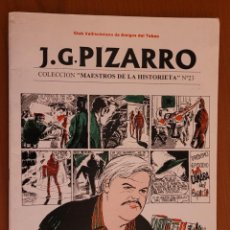 Cómics: J. G. PIZARRO MAESTROS DE LA HISTORIETA Nº 23. CLUB VALLISOLETANO DE AMIGOS DEL TEBEO. Lote 281042178