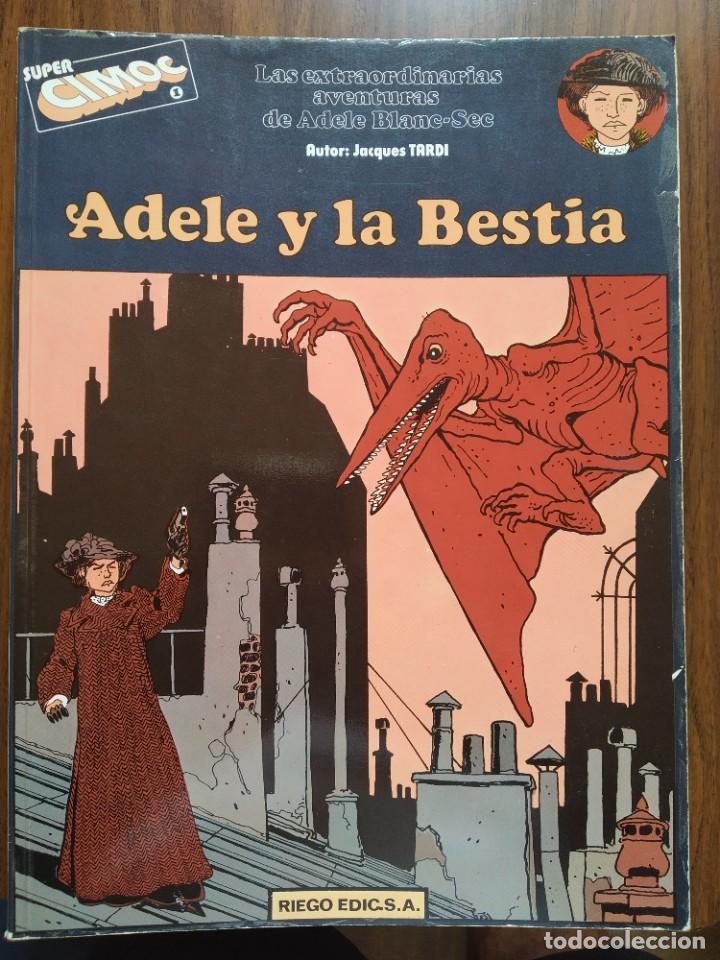 C&oacute;mics: Adele y la Bestia. Super Cimoc N&ordm; 1 - Jacques Tardi (Riego Ediciones) - Foto 1