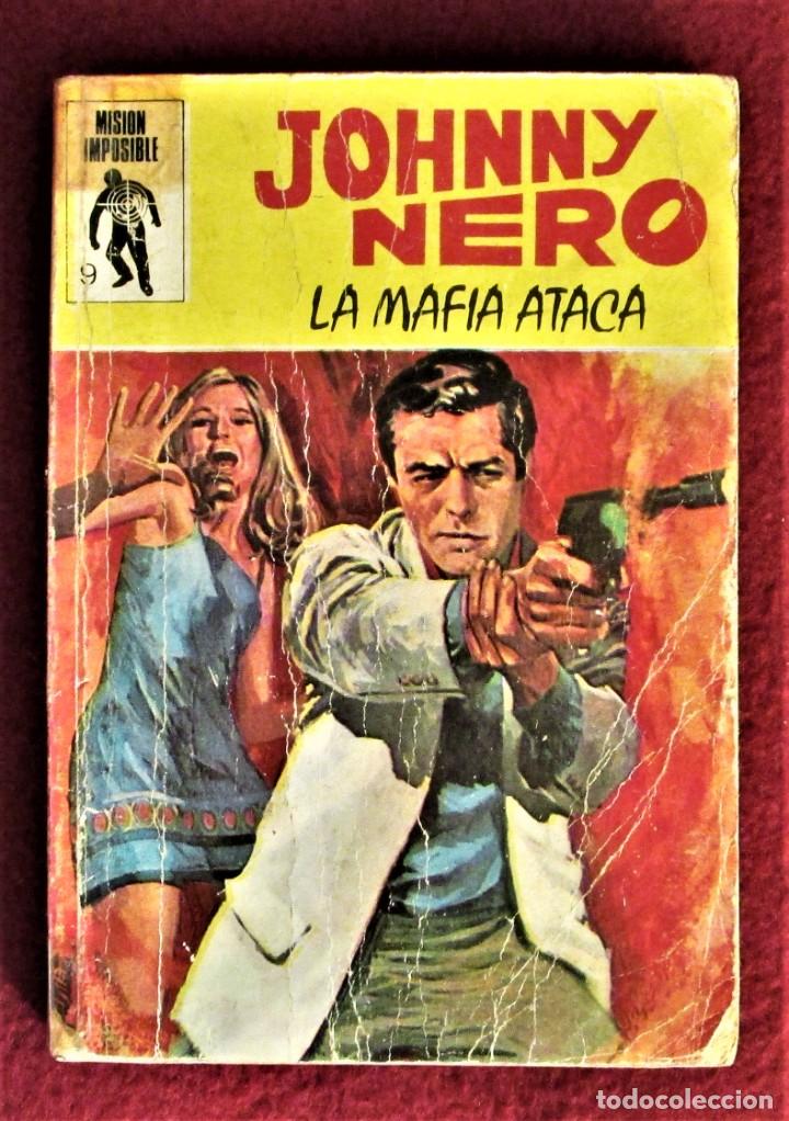 C&oacute;mics: JOHNNY NERO Mision imposible n&ordm; 9 La mafia ataca. Euredit 1971. Normal - Foto 1