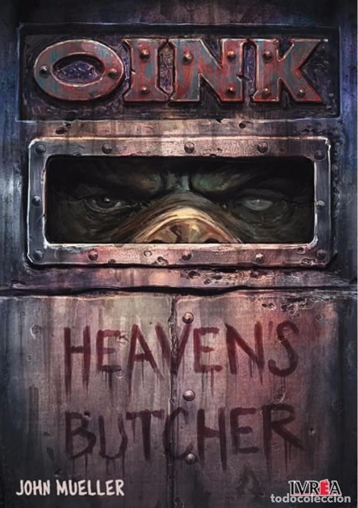 C&oacute;mics: Oink Heavens Butcher - John Mueller + Env&iacute;o Gr&aacute;tis - Foto 2