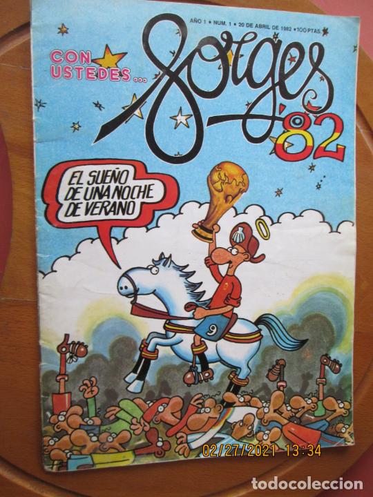 C&oacute;mics: CON USTEDES ... FORGES 82 - N&ordm; 1 - ABRIL 1982. - Foto 1