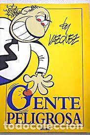 C&oacute;mics: Gente peligrosa. by V&aacute;zquez: T1 - Foto 1