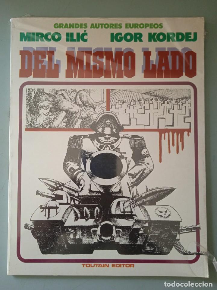 Comics: Grandes autores europeos Del mismo lado Mirco Ilic Igor kordej Toutain editor ediciones la cupula