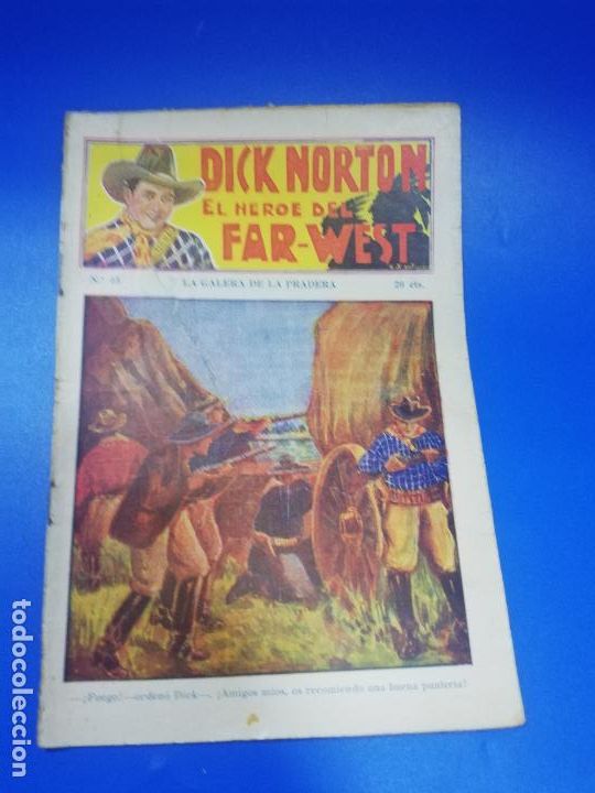 C&oacute;mics: DICK NORTON. EL HEROE DEL FAR.WEST. N&ordm; 45. LA GALERA DE LA PRADERA. PAGS : 16. - Foto 1