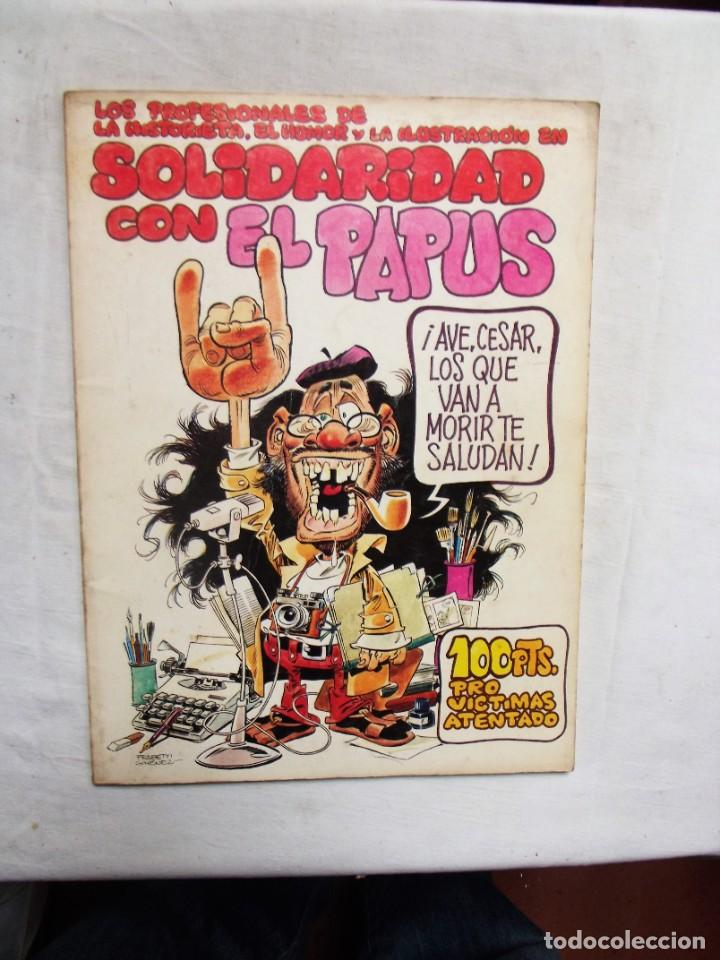 C&oacute;mics: SOLIDARIDAD CON EL PAPUS - Foto 1