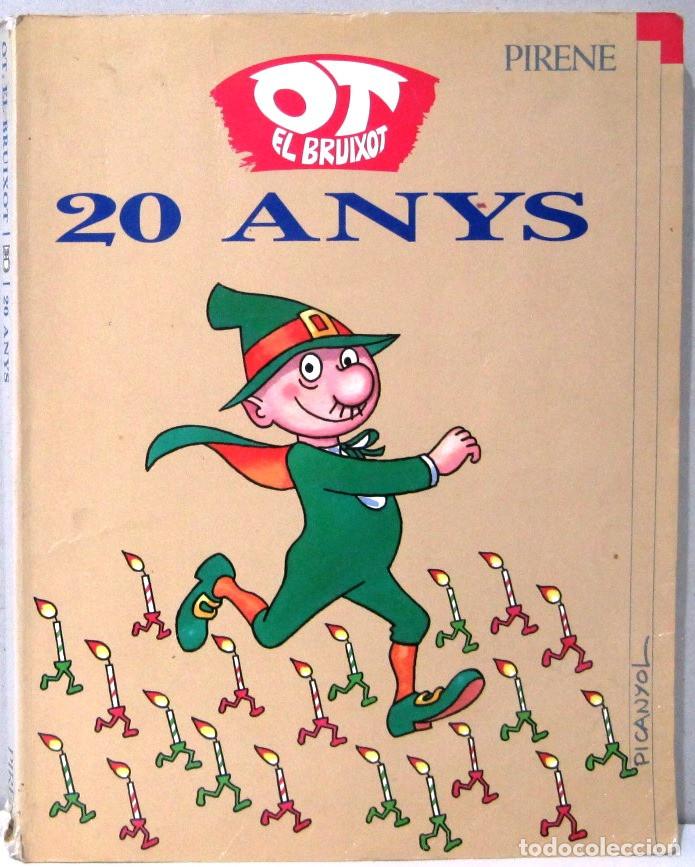 Comics: OT EL BRUIXOT 20 ANYS - PICANYOL - A&Ntilde;O 1991 - COMIC