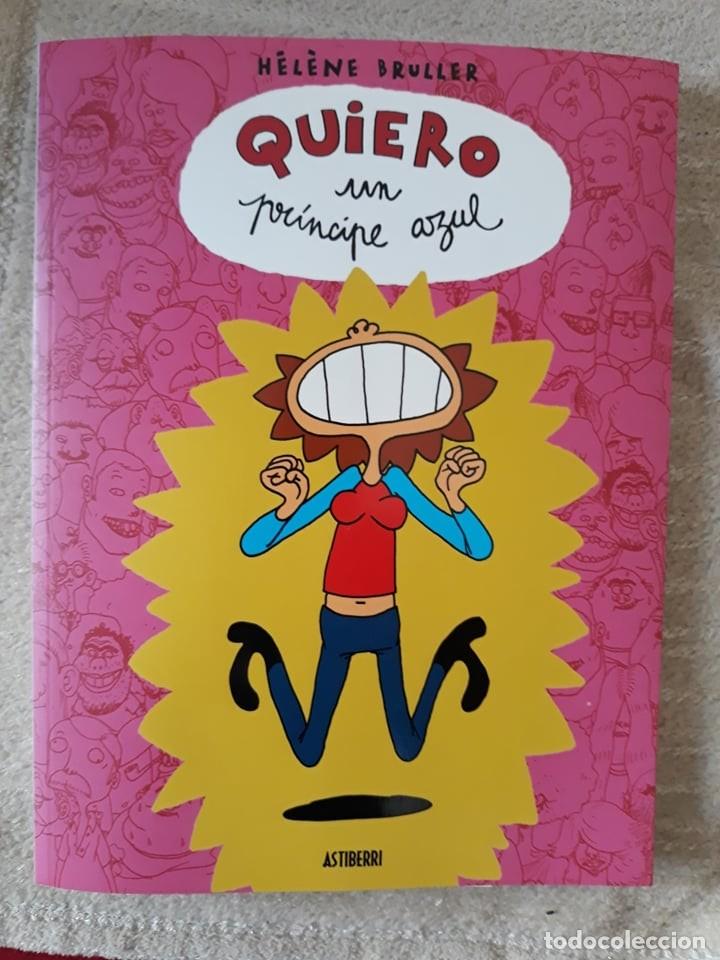 C&oacute;mics: QUIERO UN PR&Iacute;NCIPE AZUL - H&Eacute;L&Eacute;NE BRULLER - Foto 1