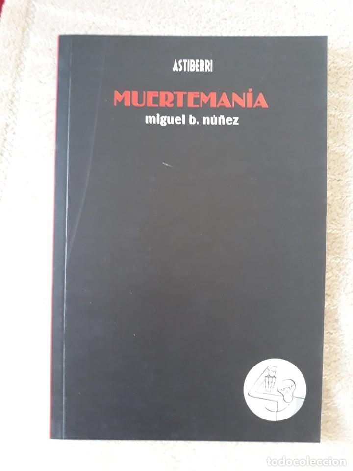 C&oacute;mics: MUERTEMAN&Iacute;A - MIGUEL B. N&Uacute;&Ntilde;EZ - Foto 1