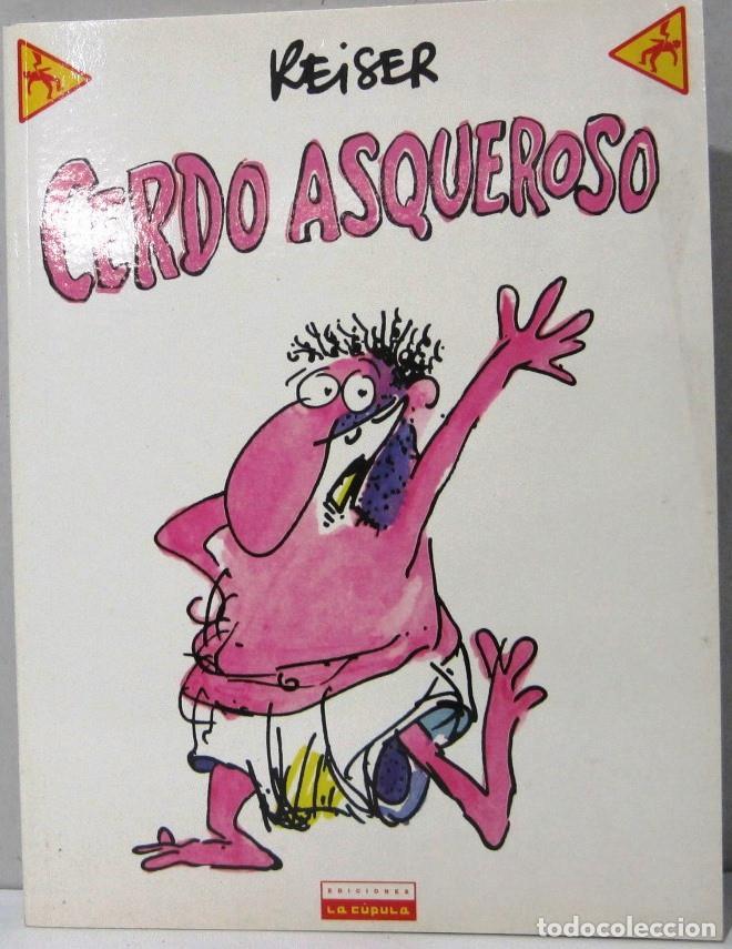 C&oacute;mics: CERDO ASQUEROSO - KEISER - ED.LA CUPULA - COMIC - Foto 1