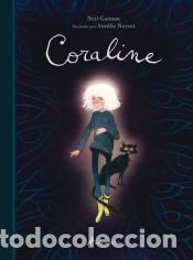C&oacute;mics: Coraline (edici&oacute;n ilustrada) - Neyret, Aur&eacute;lie; Gaiman, Neil