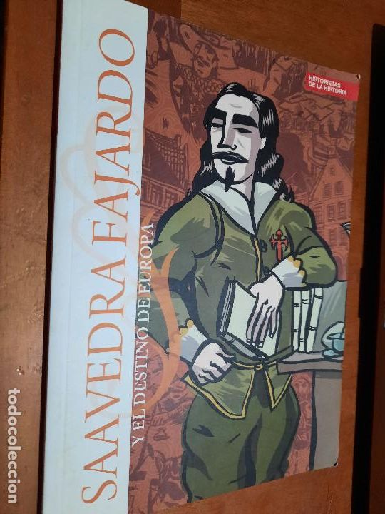 Comics: SAAVEDRA FAJARDO Y EL DESTINO DE EUROPA. JESUS GALVA&Ntilde;. R&Uacute;STICA. BUEN ESTADO.