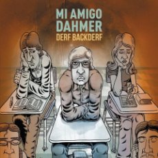 Cómics: MI AMIGO DAHMER - DERF BACKDERF - ASTIBERRI. Lote 366687096