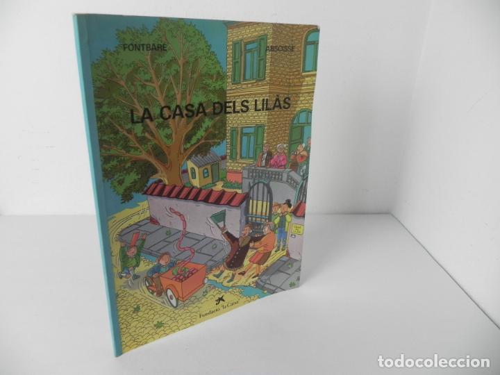 Fumetti: LA CASA DELS LIL&Agrave;S (FONTBARE/ABSCISSE) FUNDACI&Oacute; LA CAIXA-1993 (EN CATAL&Aacute;N)