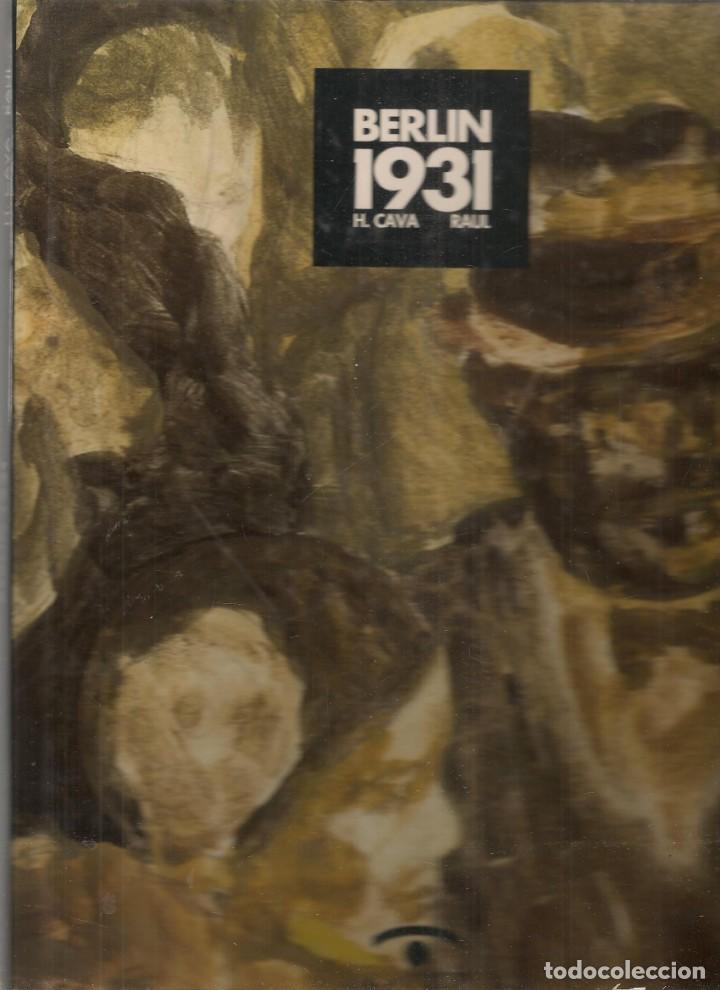C&oacute;mics: BERL&Iacute;N 1931. H. CAVA - RA&Uacute;L. CASSET EDICIONES, 1991.(P/B60) - Foto 1