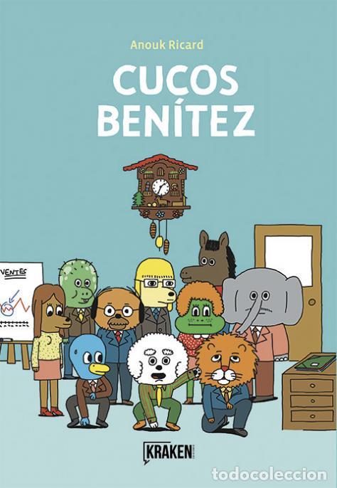 C&oacute;mics: C&oacute;mics. Cucos Ben&iacute;tez - Anouk Ricard - Foto 1