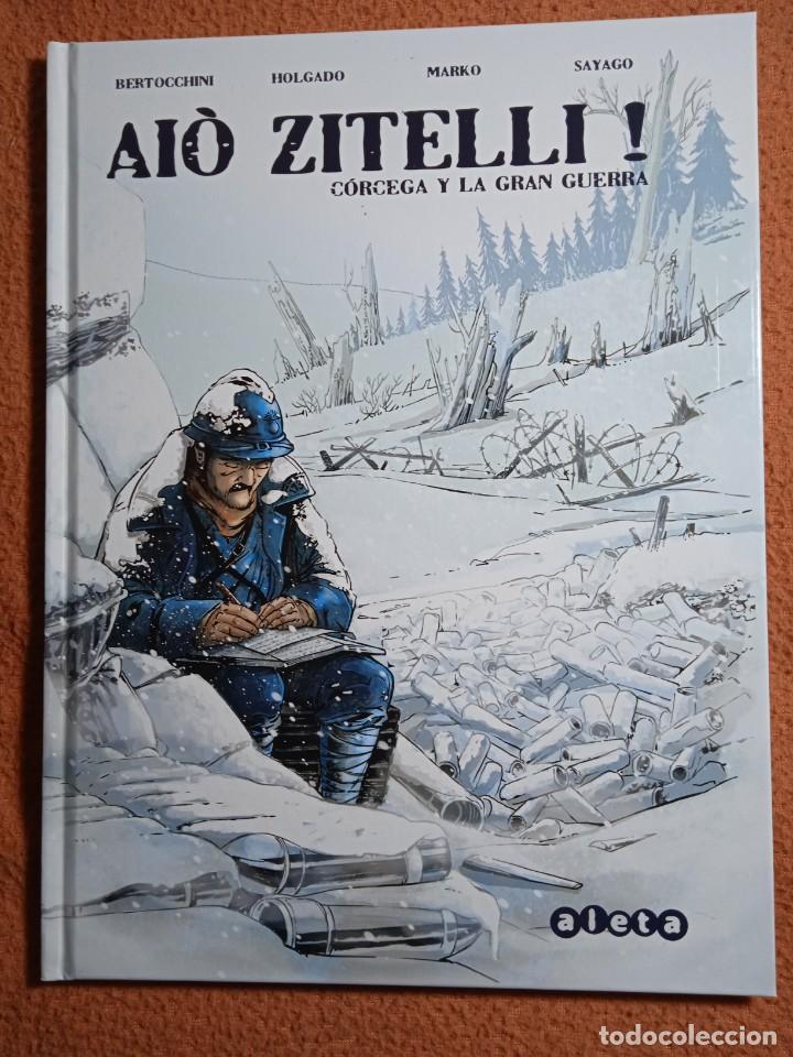 C&oacute;mics: Aio Zitelli! C&oacute;rcega y la gran guerra - Foto 1