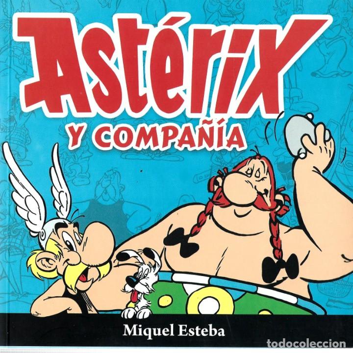 C&oacute;mics: ASTERIX Y COMPA&Ntilde;IA de MIGUEL ESTEVA - Foto 1
