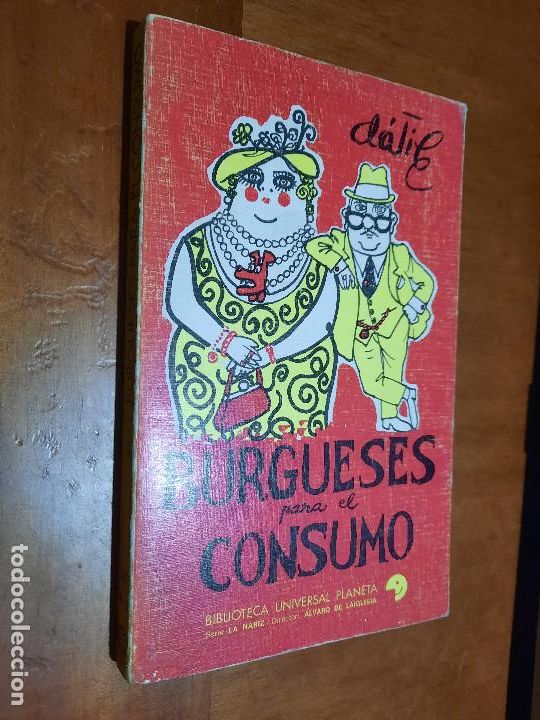 Comics: BURGUESES PARA EL CONSUMO. DATILE. R&Uacute;STICA. BUEN ESTADO. HUMOR GR&Aacute;FICO