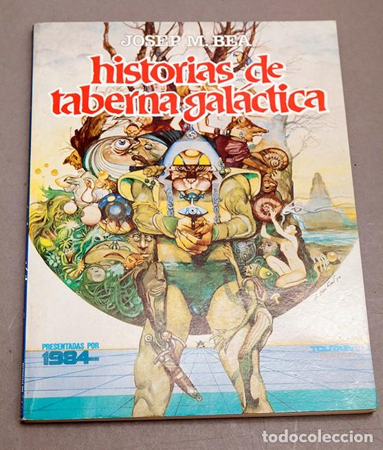 C&oacute;mics: JOSEP MARIA BEA - HISTORIAS DE TABERNA GALACTICA - DEDICADO - Foto 1