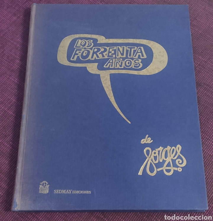 C&oacute;mics: Los Forrenta a&ntilde;os de Forges. Sedmay Ediciones - Foto 1