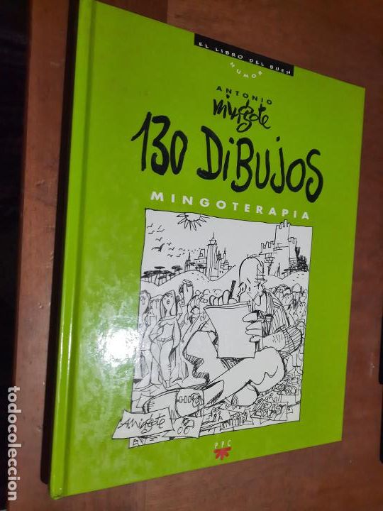 C&oacute;mics: 130 DIBUJOS. ANTONIO MINGOTE. MINGOTERAPIA. BUEN ESTADO. ALGO DIFICIL E8 1