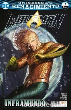 C&oacute;mics: AQUAMAN: RENACIMIENTO TOMO 21/7 - INFRAMUNDO - ECC - Foto 1