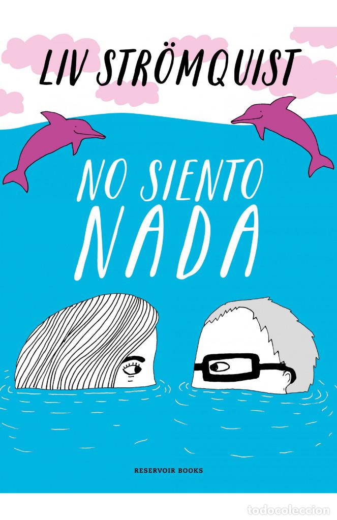 C&oacute;mics: C&oacute;mics. No siento nada - Liv Str&ouml;mquist (Carton&eacute;) - Foto 1