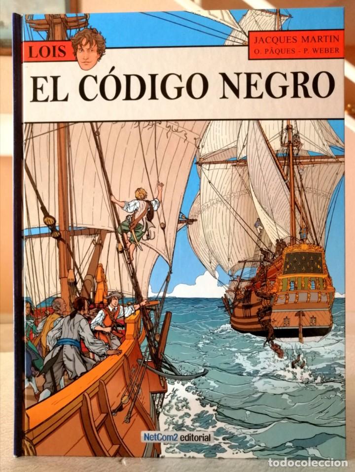 C&oacute;mics: LOIS N&ordm; 3 - EL C&Oacute;DIGO NEGRO (JACQUES MARTIN, O. PAQUES) NETCOM2 - 1&ordf; EDICI&Oacute;N 2013 - Foto 1