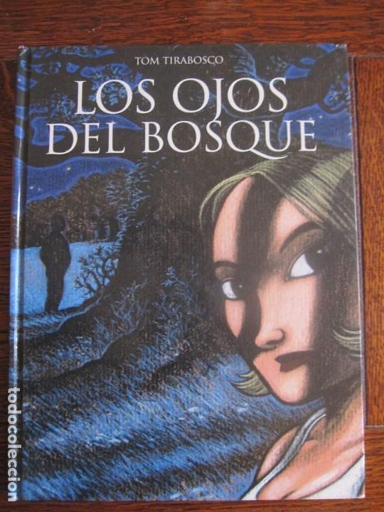 C&oacute;mics: LOS OJOS DEL BOSQUE Tom Tirabosco - Foto 1