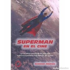 Cómics: SUPERMAN EN EL CINE (GUSTAVO JIMENEZ) - IMPECABLE - OFM15