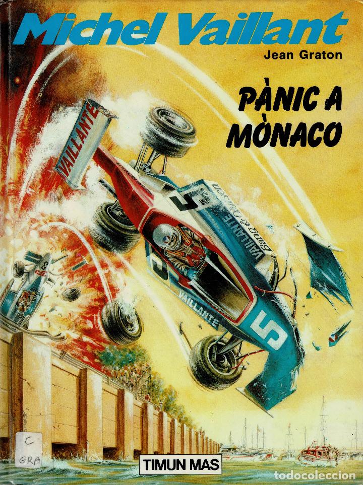 C&oacute;mics: Michel Vaillant.P&aacute;nic a M&oacute;naco.Edit. Timun Mas (catal&aacute;n),procede biblioteca - Foto 1