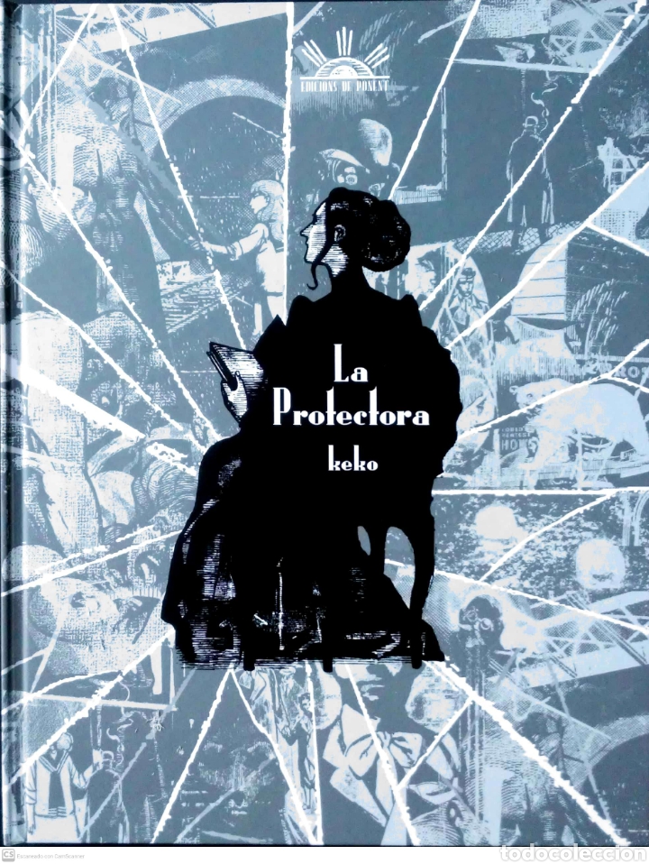 C&oacute;mics: La protectora. Keko. Edicions de Ponent. 2011. NUEVO. - Foto 1