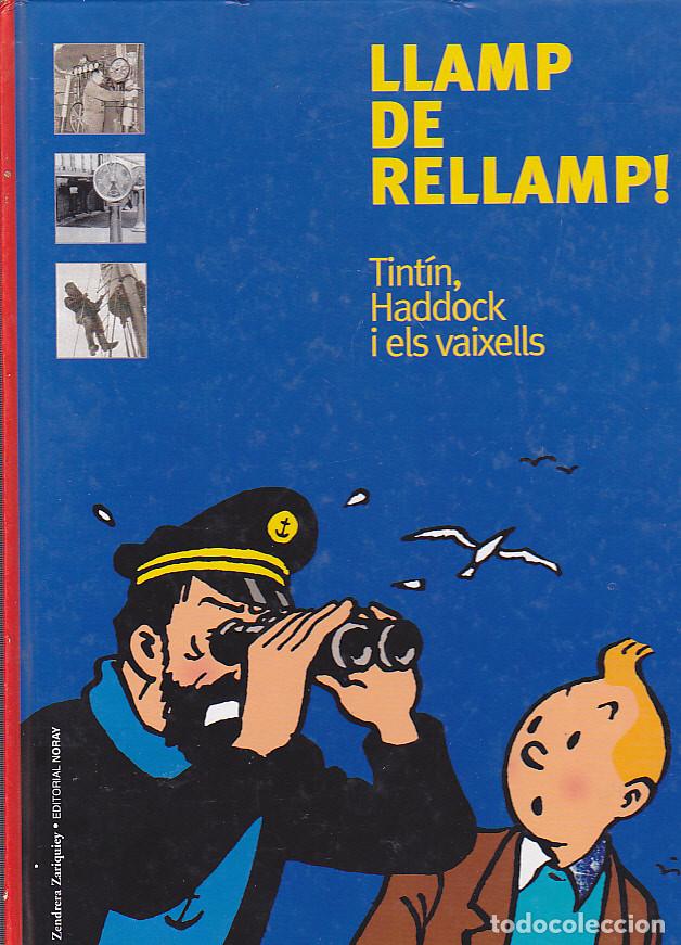 C&oacute;mics: TINTIN , HADDOCK I ELS VAIXELLS EDITORIAL ZENDRERA - Foto 1