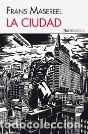 C&oacute;mics: Ciuda, La - Masereel, Frans - Foto 1