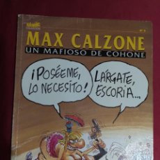 Cómics: COLECCION TITANIC. Nº 9. MAX CALZONE. UN MAFIOSO DE COHONE. TABARE & PARISSI. EDICIONES EL JUEVES