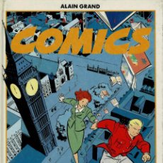 Cómics: COMICS. ALAIN GRAND. ORIGINAL FRANCÉS, EDIT. MILLAN.(PROCEDE BIBLIOTECA).