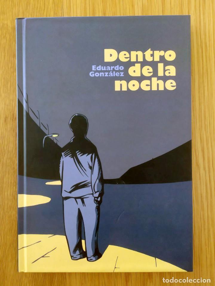 C&oacute;mics: Dentro de la noche - Eduardo Gonz&aacute;lez - Foto 1