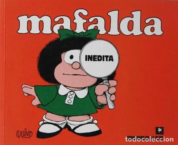 C&oacute;mics: MAFALDA INEDITA (QUINO), ediciones LA FLOR - Foto 1