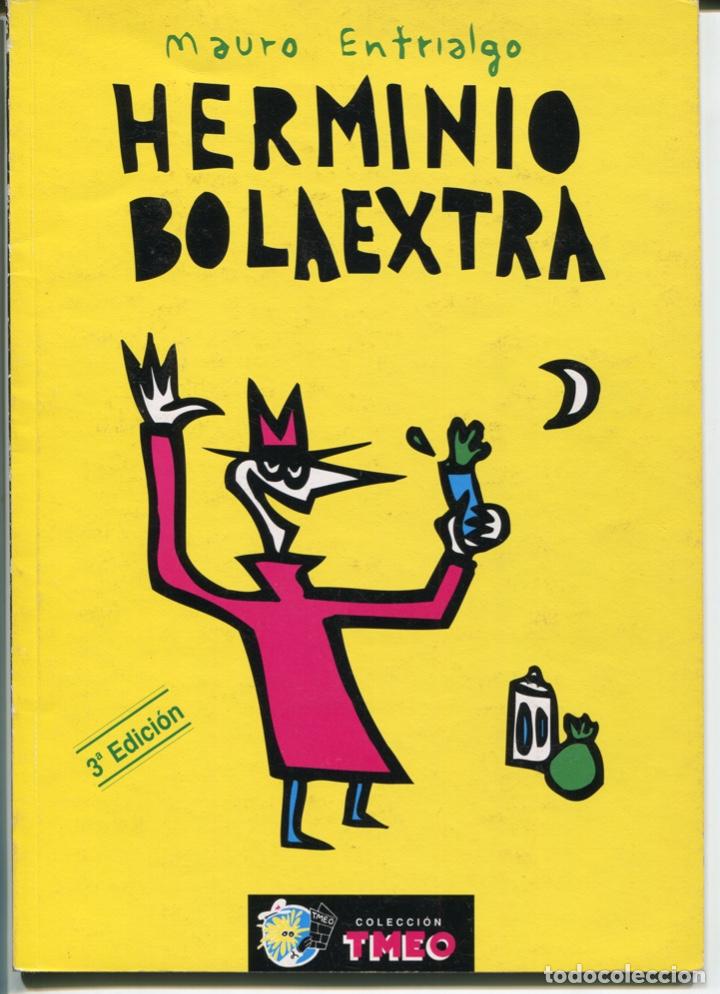 C&oacute;mics: HERMINIO BOLAEXTRA POR MAURO ENTRIALGO - Foto 1