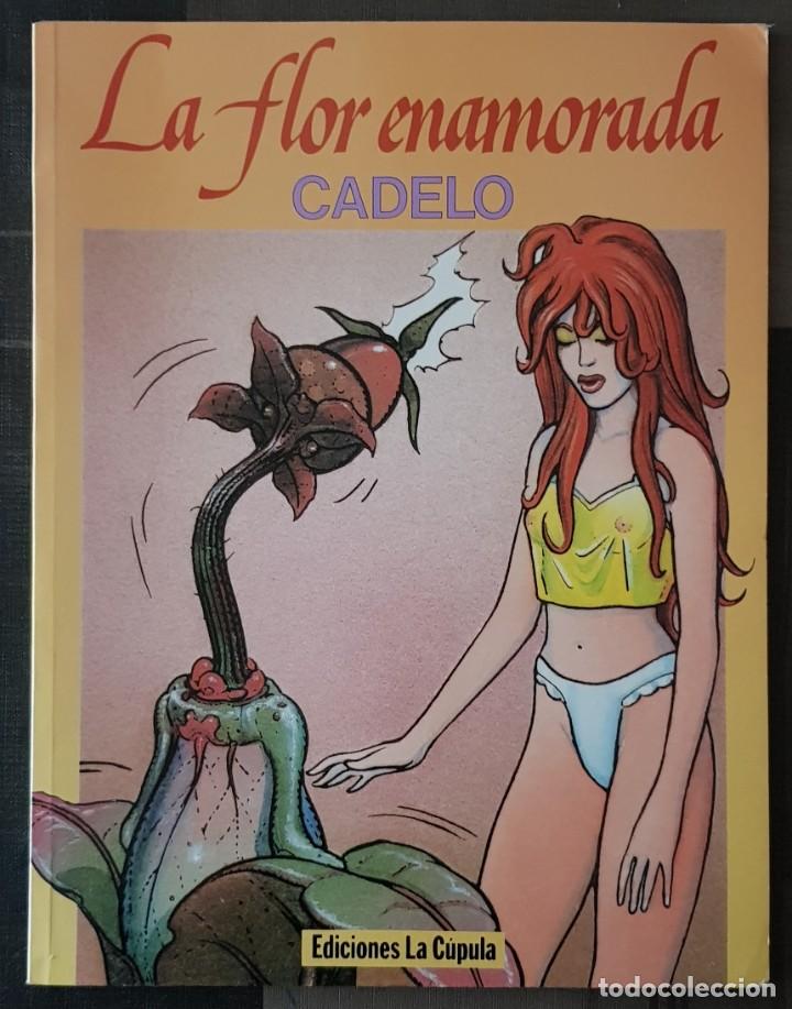C&oacute;mics: LA FLOR ENAMORADA de Cadelo. Ediciones La Cupula 1990 - Foto 1