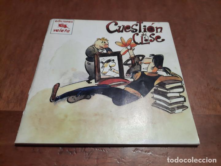 C&oacute;mics: CUESTI&Oacute;N DE CLASE. ENRIQUE BONET. PEQUE&Ntilde;O FORMATO. GRAPA. BUEN ESTADO. DIFICIL. E1 5