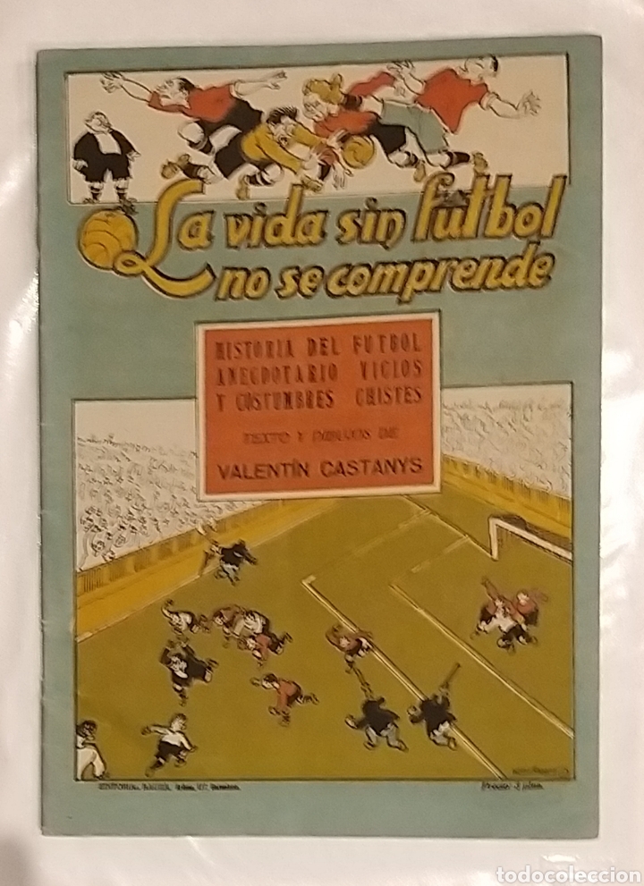 C&oacute;mics: La vida sin f&uacute;tbol no se comprende. 1953. V. Castanys