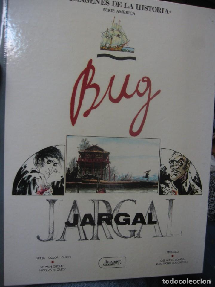 C&oacute;mics: BUG JARGAL SYLVAIN CHOMET Y NICOLAS DE CREY EDIT IKUSAGER ANO 1988 - Foto 1