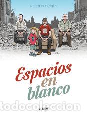 C&oacute;mics: Espacios en blanco - Francisco, Miguel - Foto 1