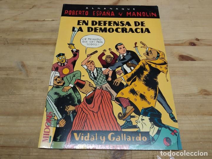 C&oacute;mics: ROBERTO ESPA&Ntilde;A Y MANOL&Iacute;N. EN DEFENSA DE LA DEMOCRACIA. VIDAL Y GALLARDO. - Foto 1