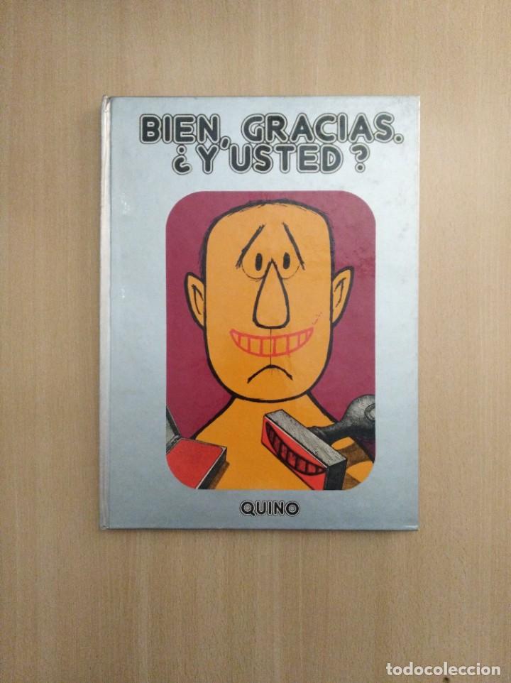 C&oacute;mics: BIEN, GRACIAS. &iquest;Y USTED?. Quino - Foto 1